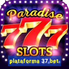 plataforma 37 bet